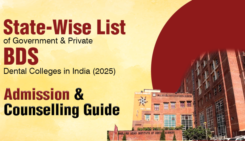State-Wise List of Government and Private BDS Dental Colleges in India 2026 – Admission & Counselling Guide