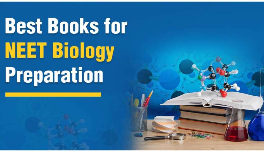 Best Books for NEET Biology Preparation