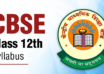 CBSE Class 12th Syllabus
