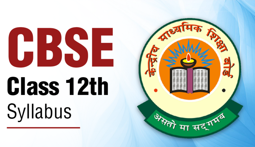 CBSE Class 12th Syllabus