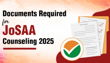 Documents Required for JoSAA Counseling 2025