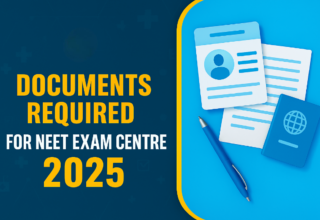 Documents Required for NEET Exam Centre 2026