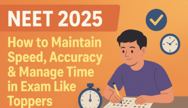 How to maintain speed, accuracy, and time in NEET 2026 Exam
