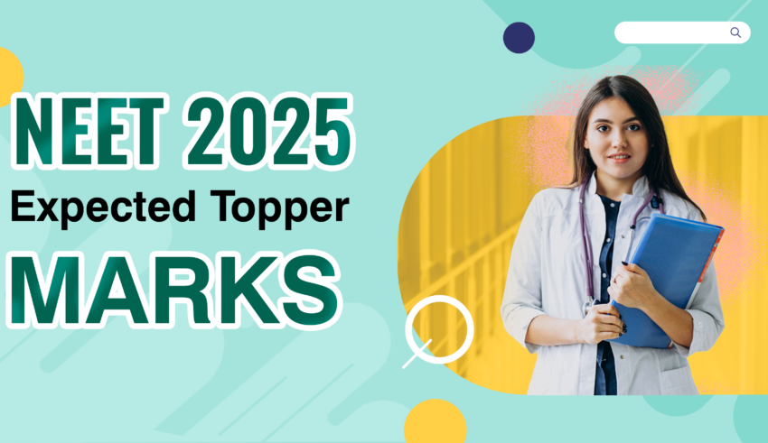 NEET 2026 Expected Topper Marks