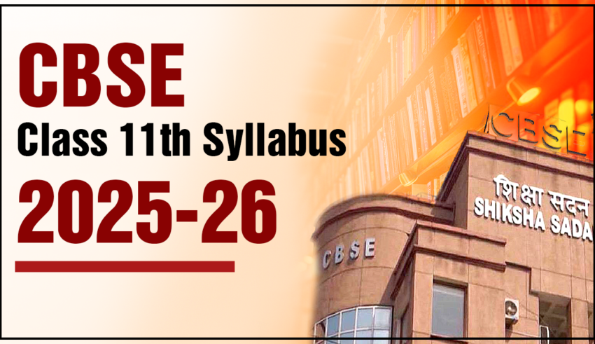 CBSE Class 11th Syllabus 2025-26