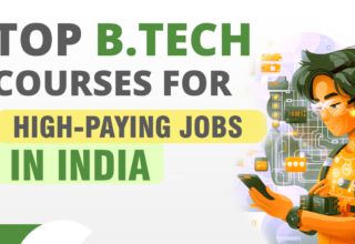 Top B.Tech Courses for High-Paying Jobs In India