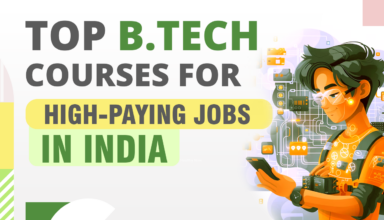 Top B.Tech Courses for High-Paying Jobs In India