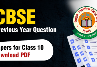 CBSE Previous Year Question Papers for Class 10 Download PDF