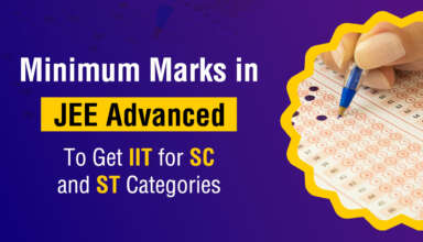 Minimum Marks in JEE Advanced to Get IIT for SC and ST Categories