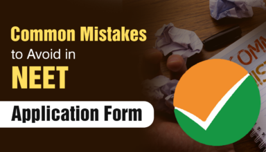 Common Mistakes to Avoid in NEET Application Form