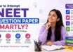 How to Attempt NEET 2026 Question Paper Smartly Section-wise Tips and Strategy