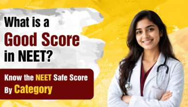 Know the NEET Safe Score By Category