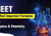NEET Most Important Formulas for Physics & Chemistry