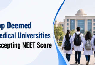 Top Deemed Medical Universities Accepting NEET Score