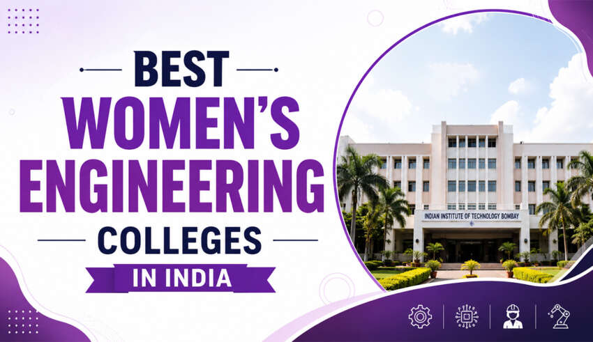 Best Women's Engineering Colleges in India