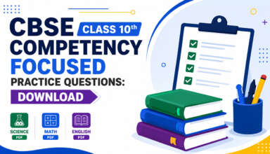 CBSE Class 10th Competency Focused Practice Questions Download Science, Math, English PDF