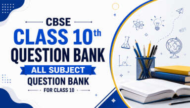 CBSE Class 10th Question Bank - All Subject Question Bank For Class 10