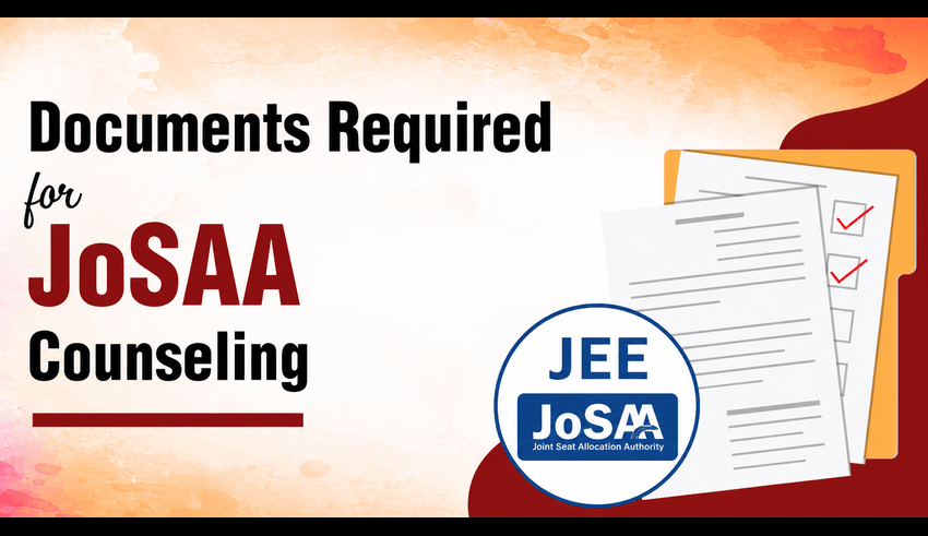 Document Required for JOSAA Couselling