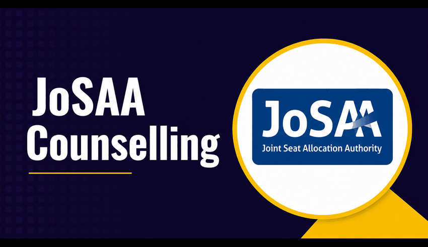JOSAA Counselling