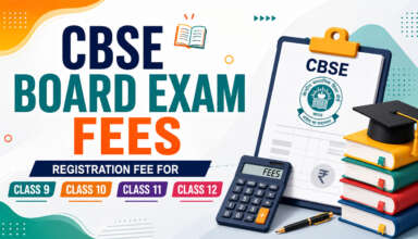 CBSE Board Exam Fees Registration Fee For Class 9, 10, 11 & 12