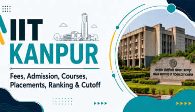 IIT Kanpur Fees, Admission, Courses, Placements, Ranking & Cutoff
