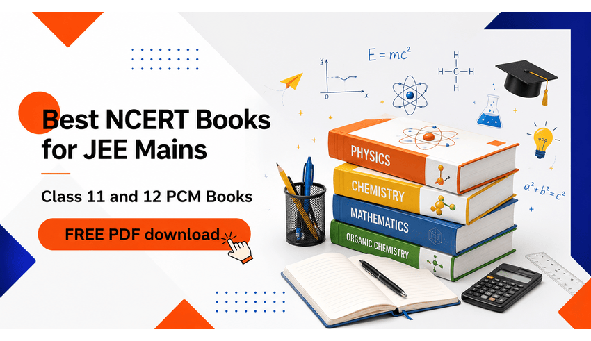 Best NCERT Books for JEE-Mains