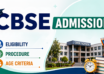 CBSE Admission Eligibility, Procedure, Age Criteria