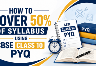 How to Cover 50% of Syllabus Using CBSE Class 10 PYQ