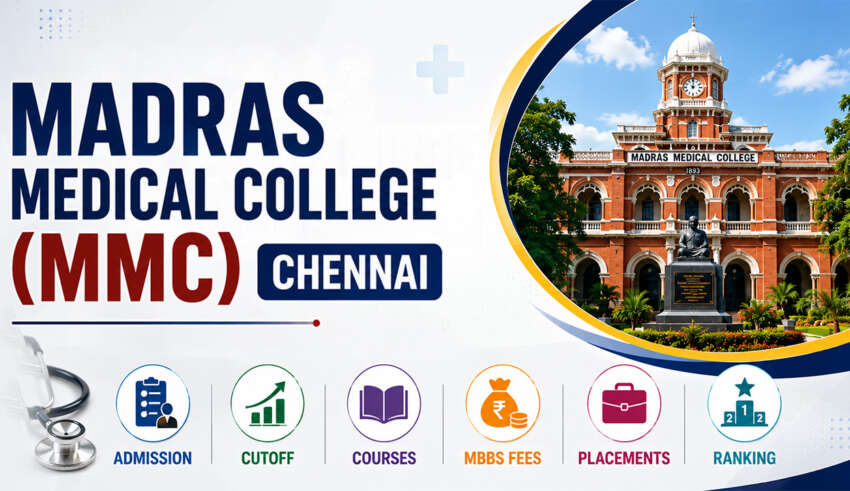 Madras Medical College (MMC) Chennai Admission