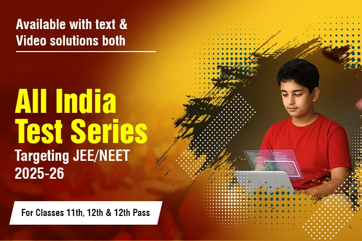 All India Test Series For JEE/NEET Students