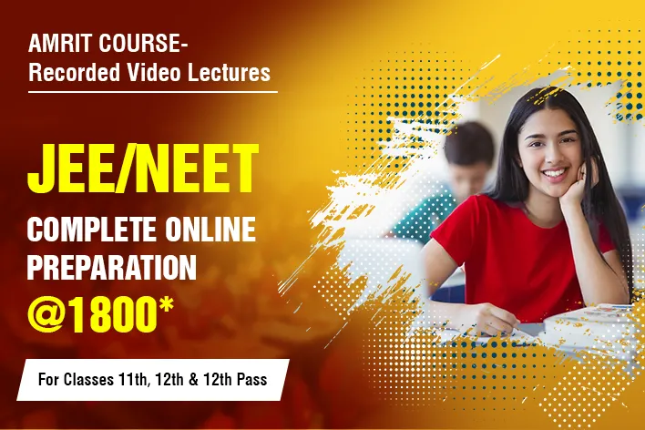 JEE/NEET Complete Online Preparation